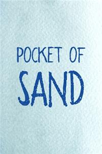 Pocket Of Sand
