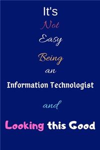 It's Not Easy Being an Information Technologist and Looking This Good