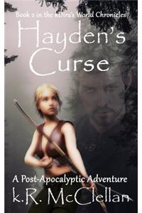 Hayden's Curse: Book 2 in the Kdira's World Chronicles