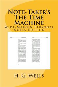 Note-Taker's The Time Machine