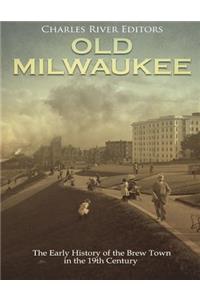 Old Milwaukee