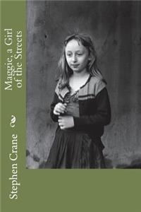 Maggie, a Girl of the Streets