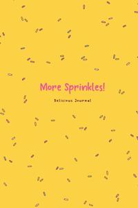 More Sprinkles! Delicious Journal