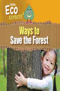 Ways to Save the Forest