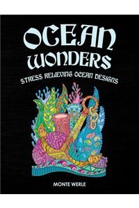 Ocean Wonders - Stress Relieving Ocean Designs