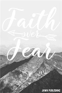 Faith Over Fear