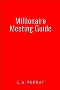Millionaire Meeting Guide