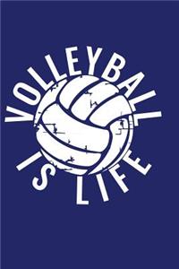 Volleyball Is Life