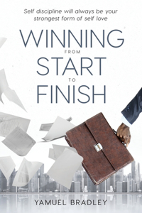 Winning From Start to Finish