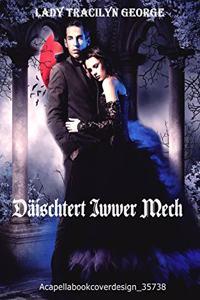 Däischtert Iwwer Mech
