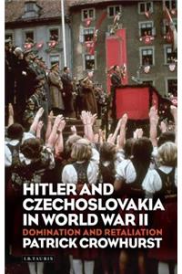 Hitler and Czechoslovakia in World War II