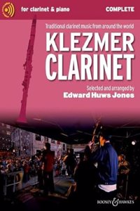 Klezmer Clarinet: Traditional clarinet music from around the world. clarinet (2 clarinets) and piano; guitar ad libitum.