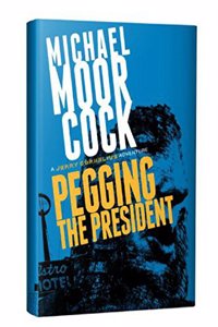 Pegging the President