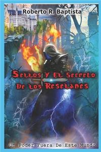 Sellos y el Secreto de los Reselanes.