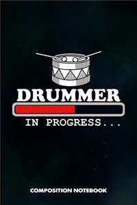 Drummer in Progress