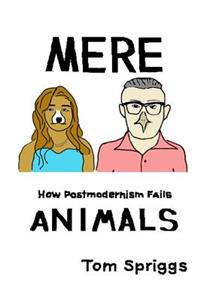Mere Animals