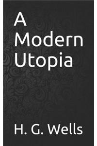 A Modern Utopia