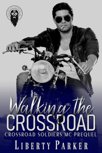 Walking the Crossroad