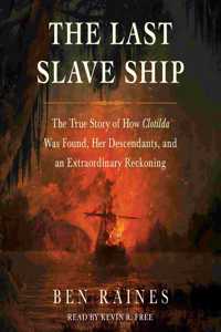 The Last Slave Ship