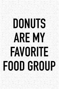 Donuts Are My Favorite Food Group