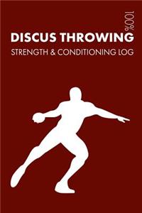 Discus Throwing Strength and Conditioning Log