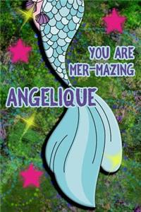 You Are Mer-Mazing Angelique