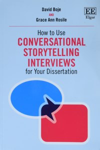 How to Use Conversational Storytelling Interviews for Your Dissertation