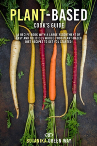 Plant-Based Cook's Guide