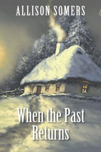 When the Past Returns