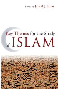 Key Themes for the Study of Islam