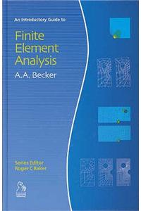 An Introductory Guide to Finite Element Analysis