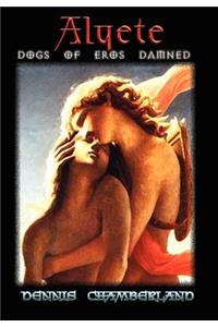 Alyete - Dogs of Eros Damned