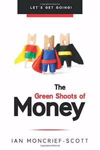 Green Shoots of Money