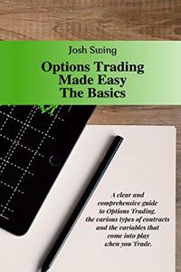 Options Trading Made Easy The Basics