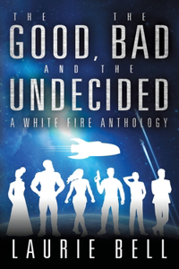 Good, the Bad and the Undecided