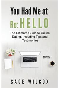 You Had Me at Re