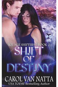 Shift of Destiny: Ice Age Shifters Book 2