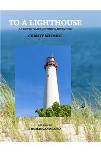 To A Lighthouse