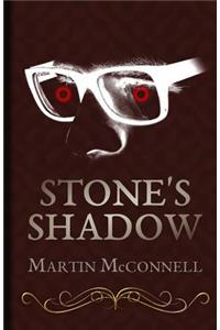 Stone's Shadow