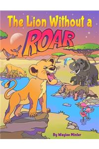 The Lion Without A Roar