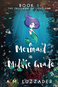 Mermaid in Middle Grade
