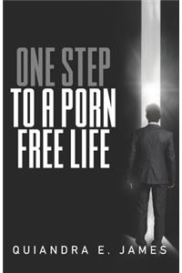 One Step To A Porn Free Life