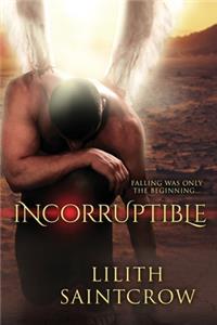 Incorruptible