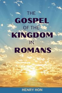 Gospel of the Kingdom in Romans