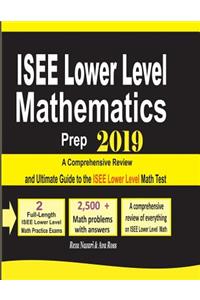 ISEE Lower Level Mathematics Prep 2019