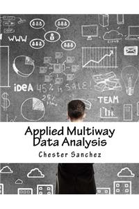 Applied Multiway Data Analysis