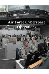 Air Force Cyberspace Operations