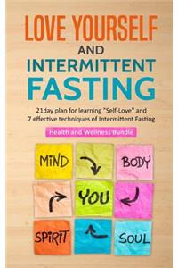 Love Yourself and Intermittent Fasting