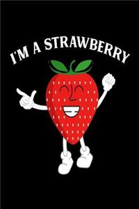 I'm A Strawberry