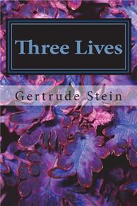 Three Lives